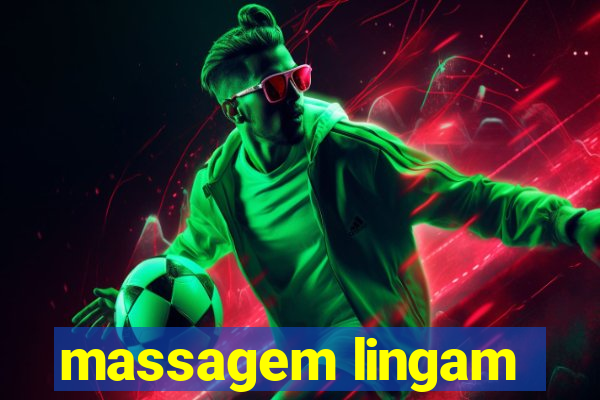 massagem lingam